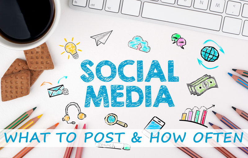 Posting To Social Media as a Small Business – WHAT & HOW OFTEN?