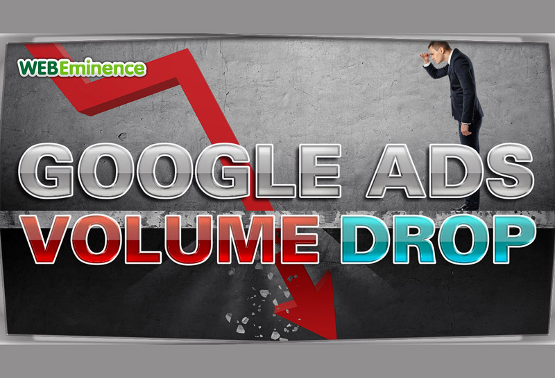 Drop In Google Ads Click Volume? Find Out WHY in 6 Steps